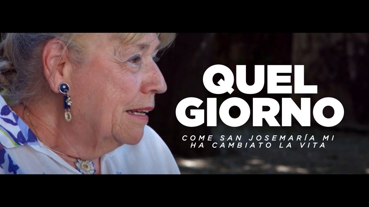 Quel giorno: come l'incontro con san Josemaría mi ha cambiato la vita ...