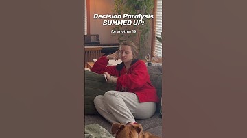 What Decision Paralysis LOOKS LIKE 😭