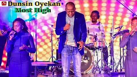 MOST HIGH| DUNSIN OYEKAN| LOOP (1 HOUR NON-STOP)