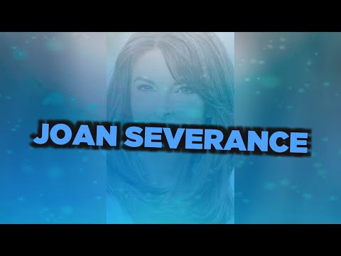 Видео: Состояние Джоан Северанс: Вики, В браке, Семья, Свадьба, Заработная плата, Братья и сестры