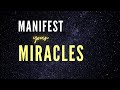 Manifest MIRACLES: Create YOUR DEAMS. Effective Guided Meditation Experience thought turn into form