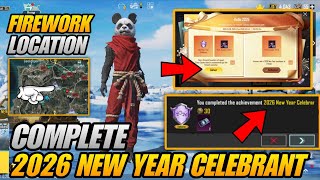 🔴 FIREWORK LAUNCHER CONFIRM LOCATION IN PUBG MOBILE | COMPLETE 2026 NEW YEAR CELEBRANT ACHIEVEMENT !