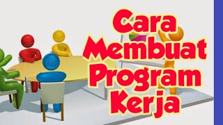 cara membuat program kerja