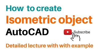 Isometric drawing in autocad: Basic isometric drawing tutorial for Autocad