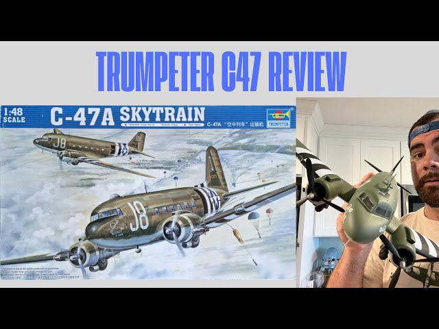 Trumpeter C-47 Skytrain Scale Model Review 1:48 Scale