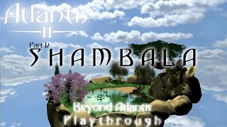 Atlantis 2 Beyond Atlantis Playthrough - Part 5 Shambala
