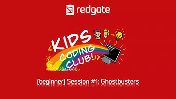 Kids Coding Club - Ghostbusters | Beginners - Lesson 2