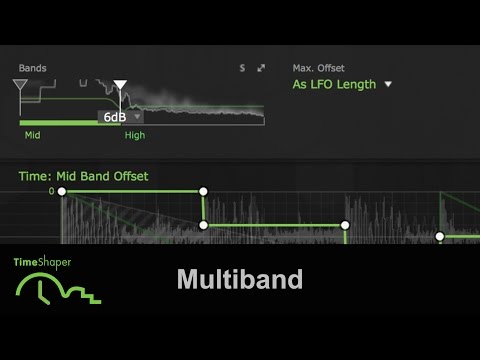 TimeShaper Mini Guide 7/7: Multiband