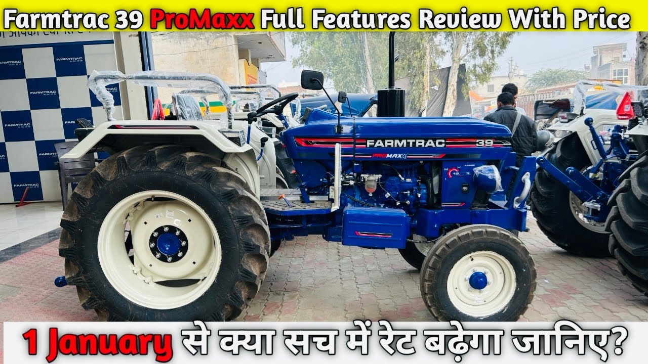 39 HP में सबसे बेस्ट ट्रेक्टर है?Farmtrac 39 Promaxx New Model 2026Full Features Review With Price ✅