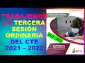 Soy Docente: TRABAJEMOS LA TERCERA SESIÓN ORDINARIA DEL CTE 2021 – 2022