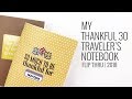 Traveler's Notebook Flip Through 2018 | My Thankful 30