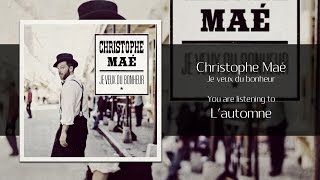 Christophe Maé - L'automne [Audio]