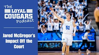 LC Spotlight: BYU guard Jared McGregor talks about his foundation, Name of the Game