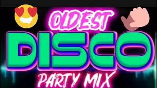 OLDEST PARTY MIX DISCO