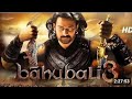 Bahubali 3 New South Indian Hindi in Dubbed Full Movie 2024 । Prabhas । new Blockbuster Action movie