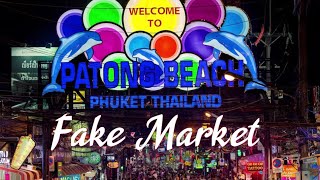 Phuket Fake Market Thailand - 2020 (Patong Fake Shopping Market