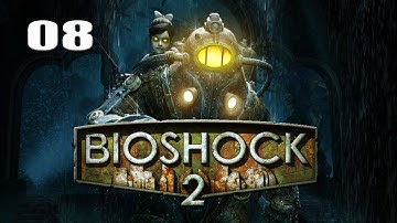 Bioshock 2 - Part 8 "The Truth" / Gameplay Walkthrough