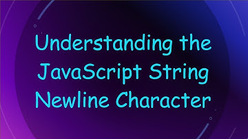 Understanding the JavaScript String Newline Character