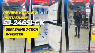 Review Kulkas 2 Pintu Sharp SJ-246SI-GK seri Shine J-Tech Inverter berwarna hitam berkilau #review 