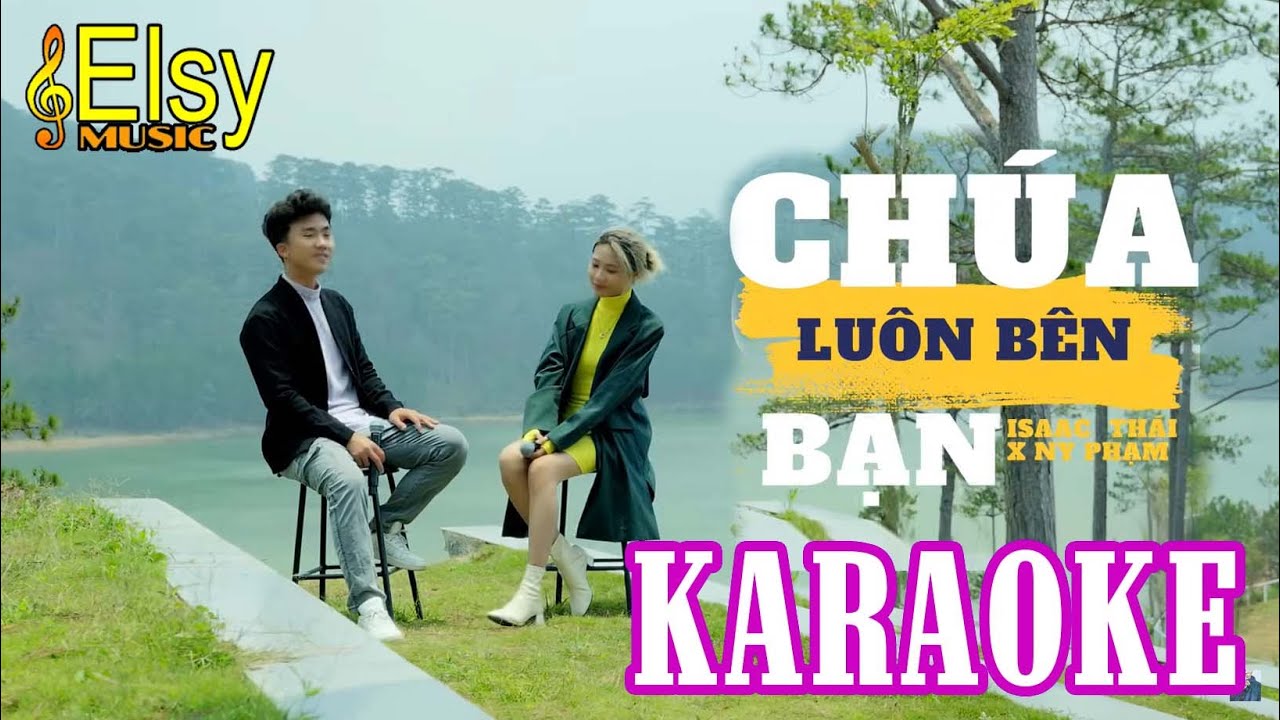 CHÚA LUÔN BÊN BẠN  KARAOKE | Nhạc Thánh Karaoke | Elsy Music