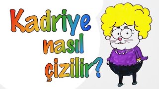 Kadriye nasıl çizilir? / Kral Şakir