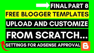 Free Blogger Templates | Free Blogger Templates For AdSense Approval | Customize From Scratch 8