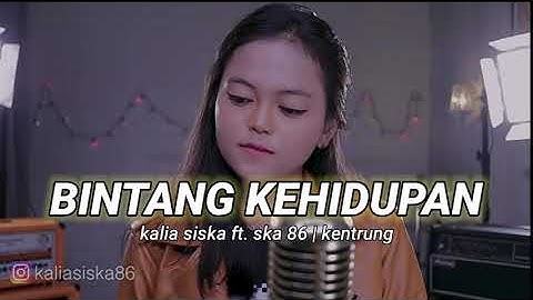 BINTANG KEHIDUPAN | KALIA SISKA ft.ska 86 | kentrung