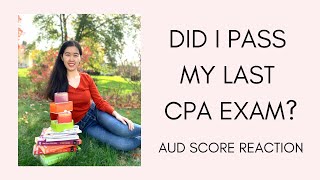 I Got My AUD CPA Exam Score... Did I Pass