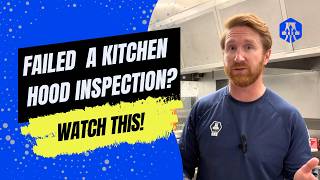 What to Do If You Fail a Kitchen Hood Inspection