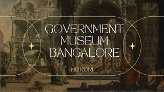Government museum bangalore ...