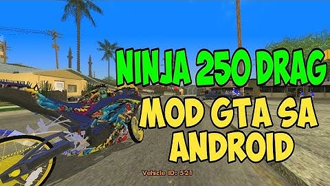 MOTOR NINJA 250 DRAG - MOD GTA SA ANDROID