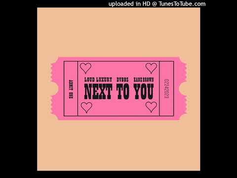 Loud Luxury & DVBBS feat. Kane Brown - Next To You (Extended Mix)