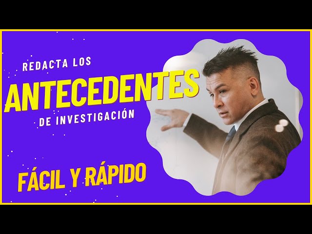 Cmo Elaborar Antecedentes En Un Proyecto Una Gua Paso A Paso Un