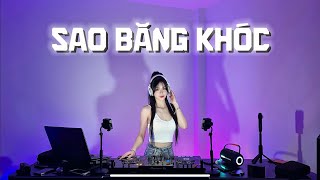 SAO BĂNG KHÓC REMIX 🎧| DJ SAMIA 💍| 🌎 HOÀNG SA TRƯỜNG SA LÀ CỦA VIETNAM 🇻🇳