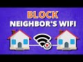 How to block your neighbor's WiFi