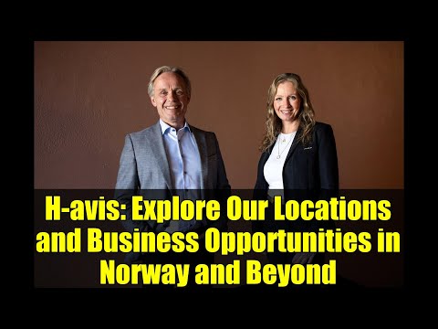 H-avis: Explore Our Locations and Business Opportunities in Norway and Beyond