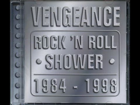Vengeance   Rock N Roll Man 1998 From The Album Rock N Roll Shower Prev Unreleased Track