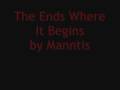 Manntis - Ends Where it Begins