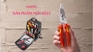 Sản Phẩm Mới Knipex 2023 Gồm 13 72 200 ME, 13 76 200 ME, 08 26 185 và Ba lô Modular X18 00 21 50 LE