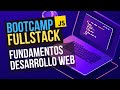 🧑‍💻 Presentación del curso y Fundamentos del Desarrollo Web - Bootcamp FullStack Gratuito