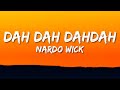 Nardo Wick - Dah Dah DahDah (Lyrics)