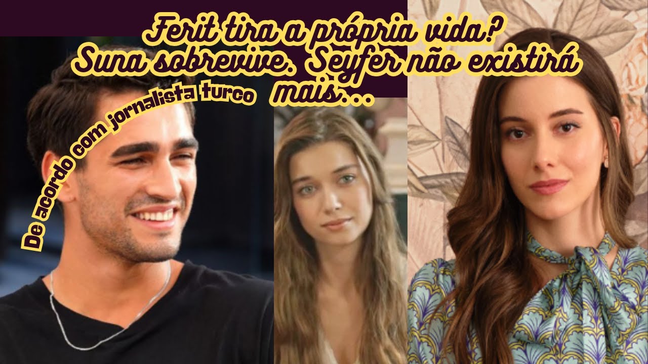 Ferit cometerá su1cíd10! Suna perde o bebê mas se salva e é de Ferit. Acabou Seyfer!