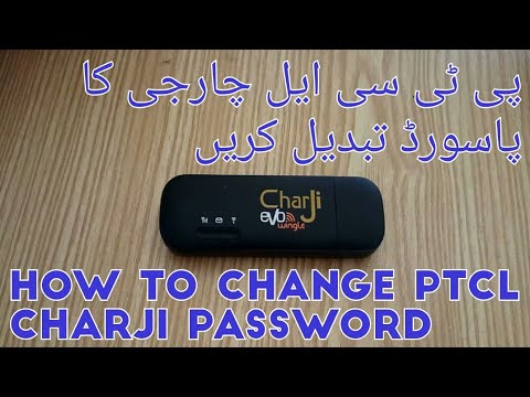 HOW TO CHANGE PTCL EVO CHARJI WIFI PASSWORD IN URDU/ HINDI.