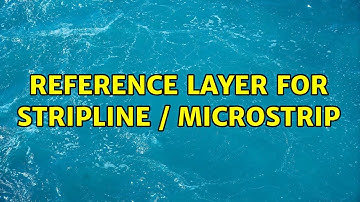 Reference layer for stripline / microstrip