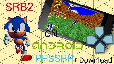 Sonic Robo Blast 2 On Android PPSSPP + Download Link