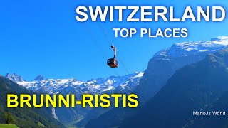 Switzerland Top Places 🇨🇭 Engelberg - Brunni Ristis | 4K Travel Guide