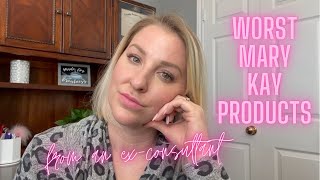 WORST MARY KAY PRODUCTS FROM AN EXCONSULTANT