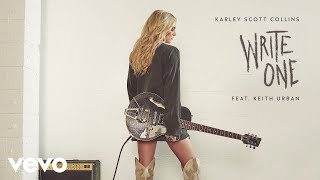 Karley Scott Collins - Write One (Official Audio) ft. Keith Urban