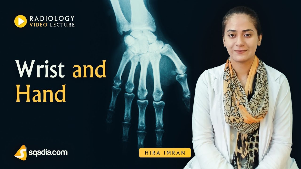 Wrist and Hand Medical Radiology Video Doctors VLearning sqadia