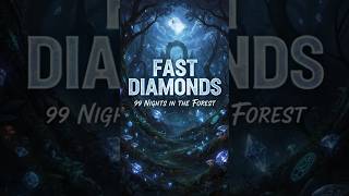 99 Nights in the Forest: GET RICH with this Diamond Farming Trick! 💰